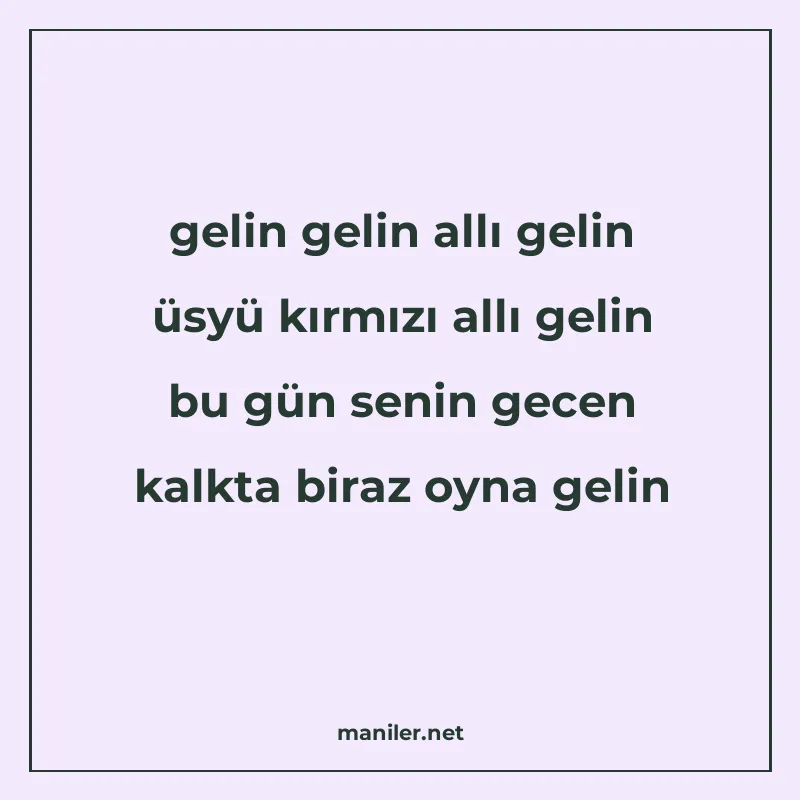 gelin gelin allı gelin üsyü kırmızı allı gelin bu gün senin manisi görseli